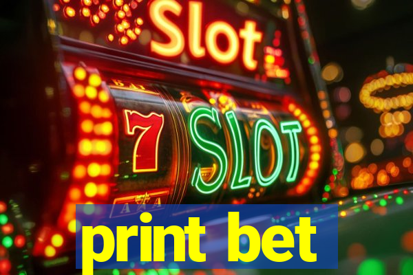 print bet